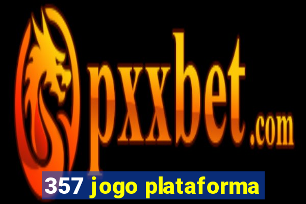 357 jogo plataforma