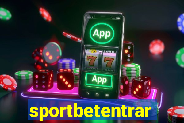 sportbetentrar