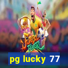 pg lucky 77