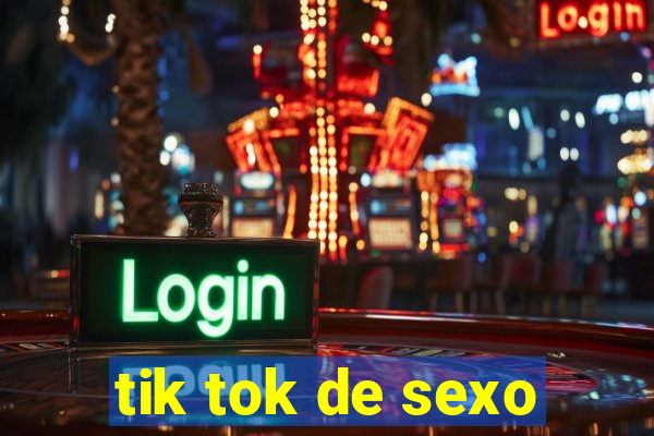 tik tok de sexo