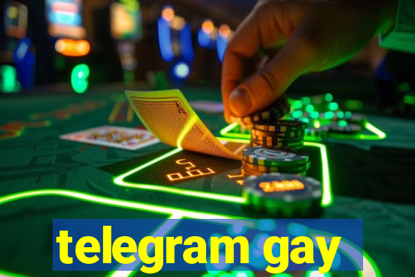 telegram gay