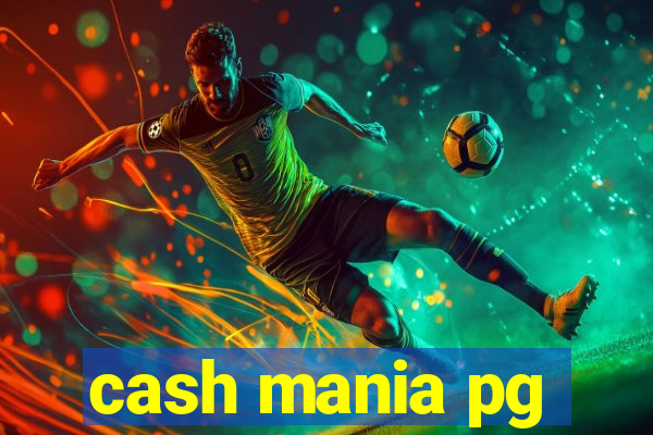 cash mania pg