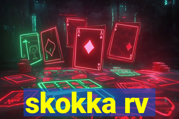 skokka rv