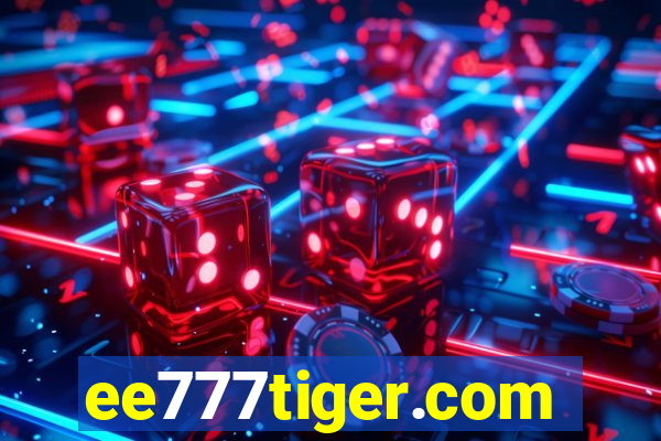 ee777tiger.com