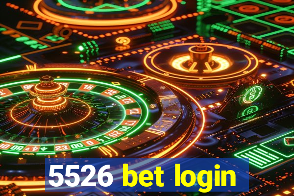 5526 bet login