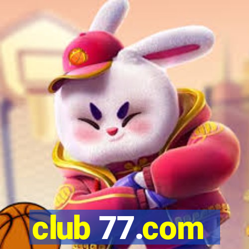 club 77.com