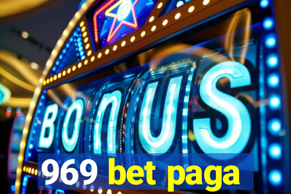 969 bet paga