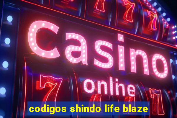 codigos shindo life blaze