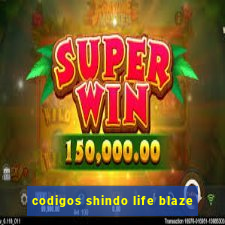 codigos shindo life blaze