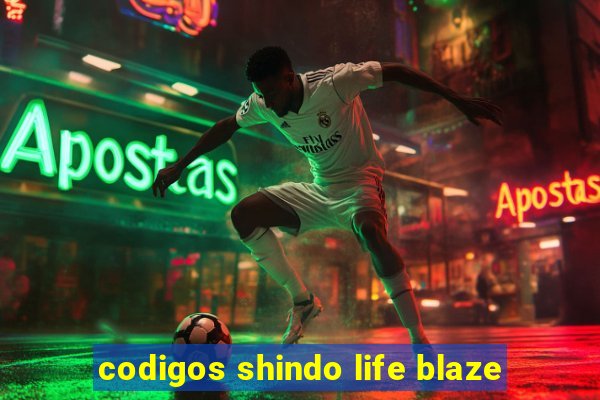 codigos shindo life blaze