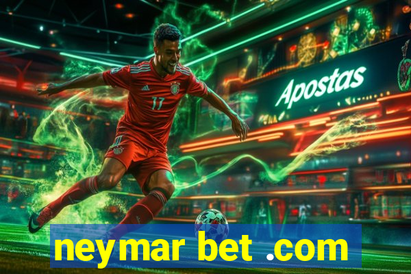 neymar bet .com