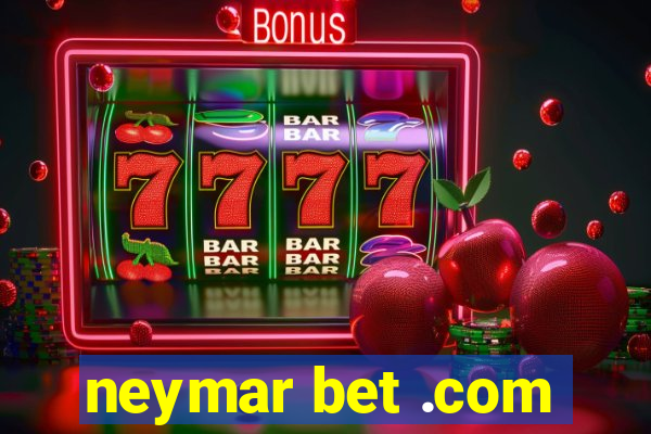 neymar bet .com