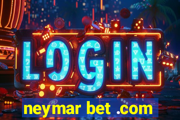 neymar bet .com