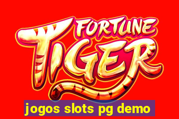 jogos slots pg demo