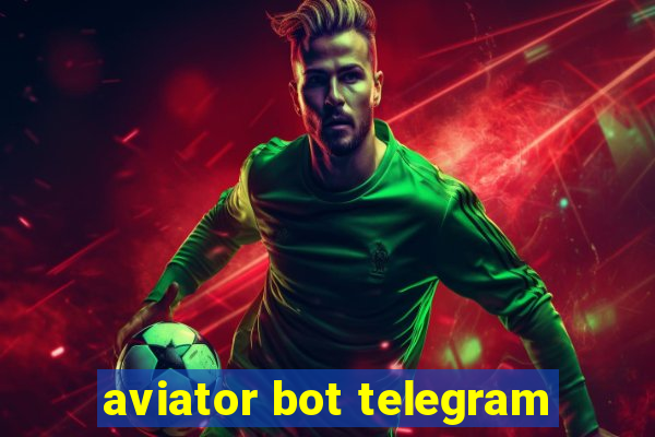 aviator bot telegram