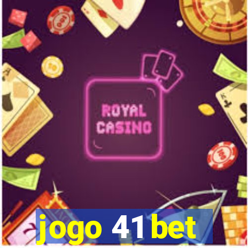 jogo 41 bet