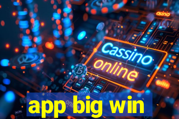 app big win