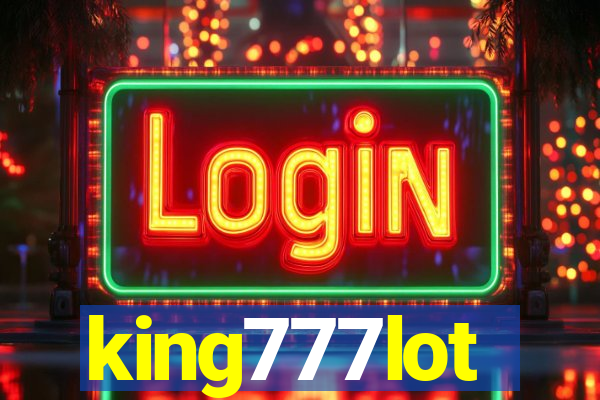 king777lot