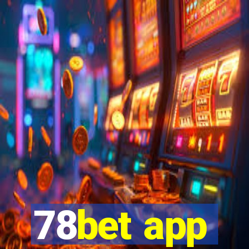 78bet app