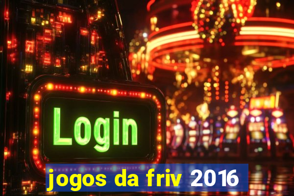 jogos da friv 2016