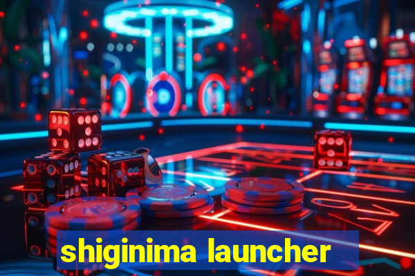 shiginima launcher