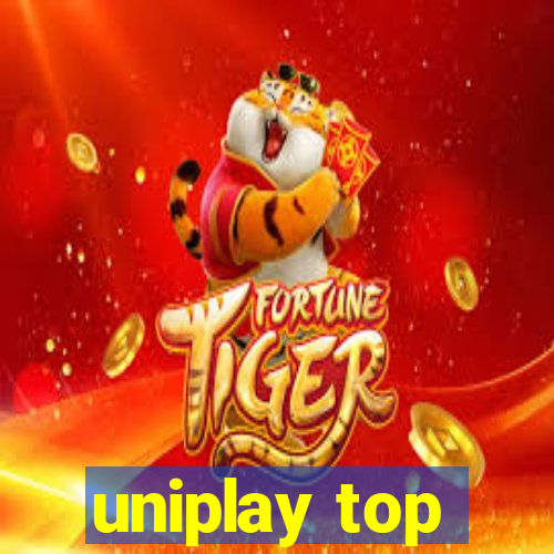 uniplay top