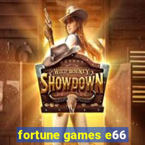 fortune games e66