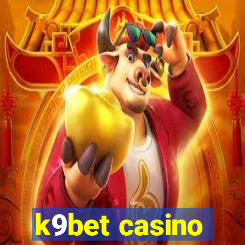 k9bet casino