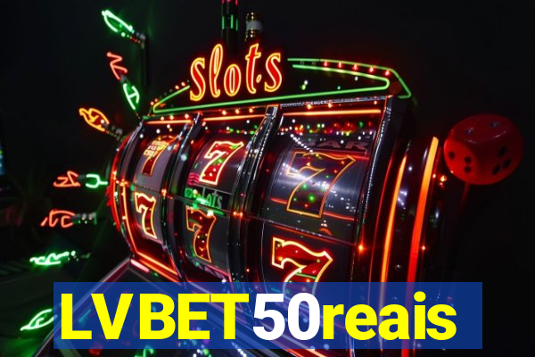 LVBET50reais