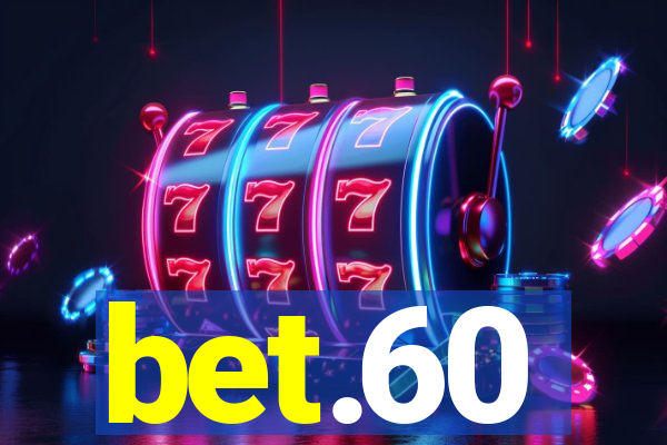 bet.60