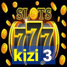 kizi 3