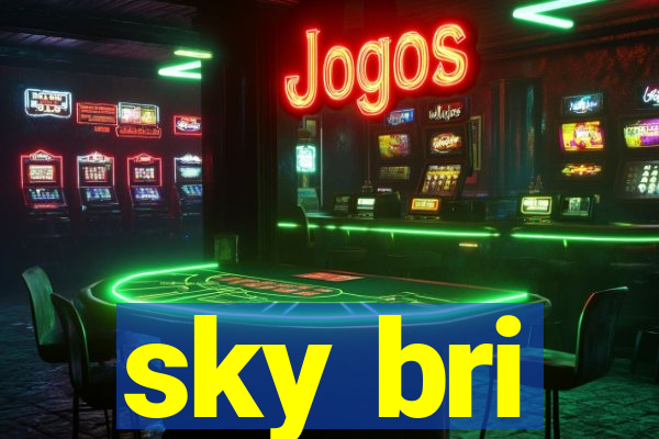 sky bri