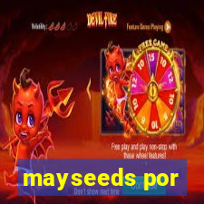 mayseeds por