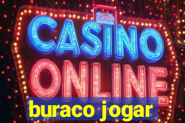 buraco jogar