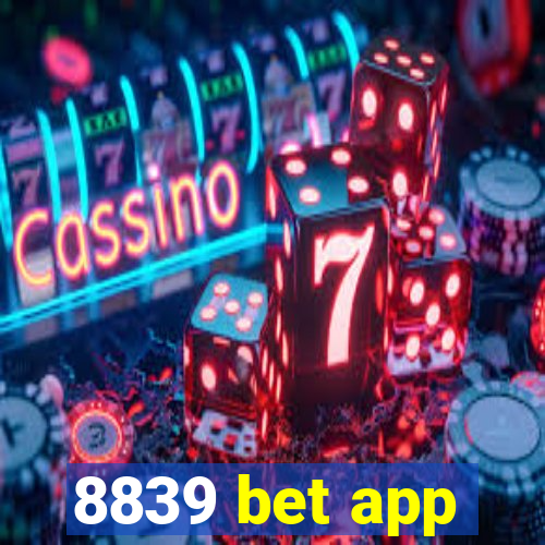 8839 bet app