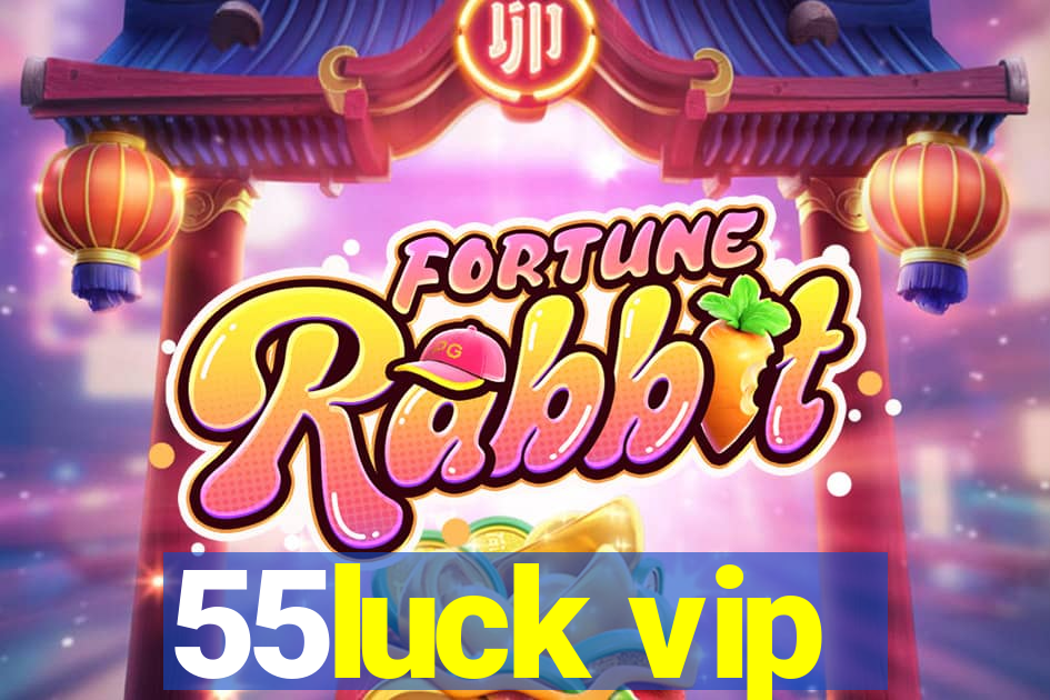 55luck vip