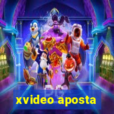 xvideo aposta