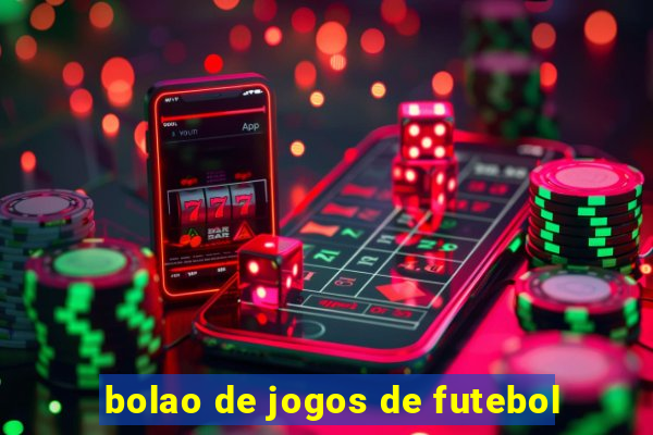 bolao de jogos de futebol