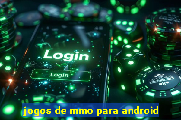 jogos de mmo para android