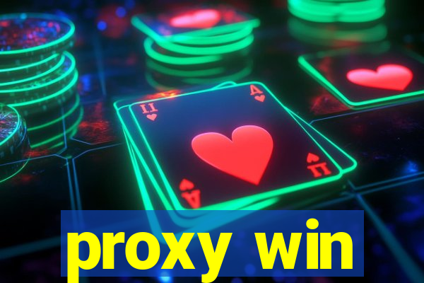 proxy win