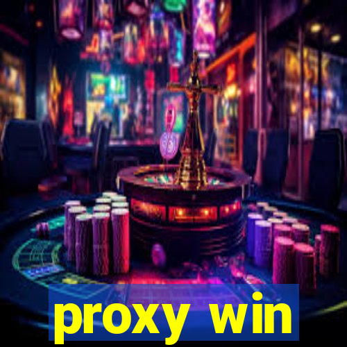 proxy win