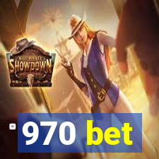 970 bet