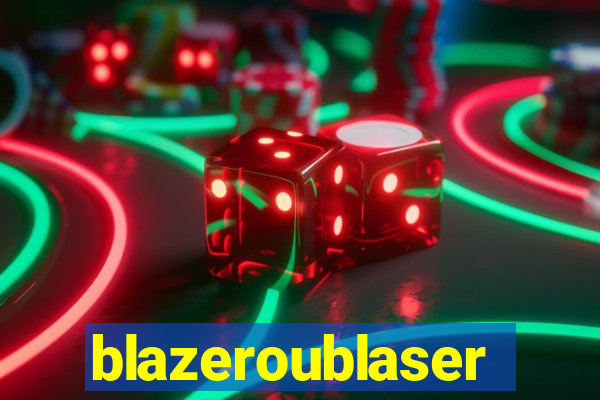 blazeroublaser