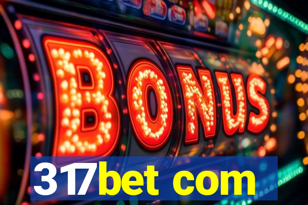 317bet com