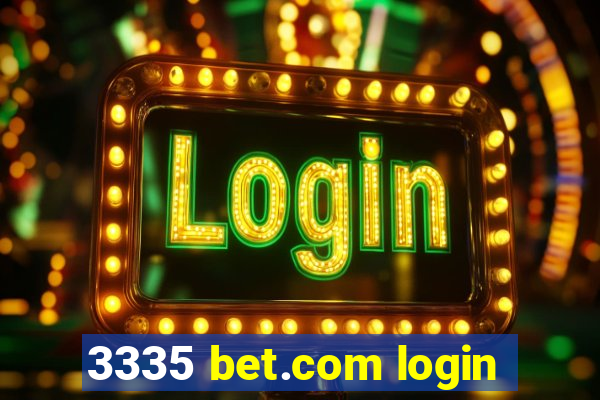 3335 bet.com login