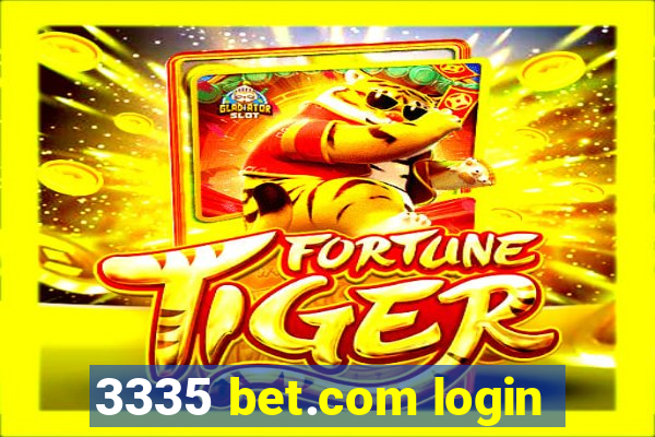 3335 bet.com login