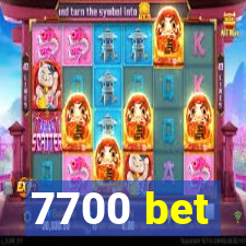 7700 bet