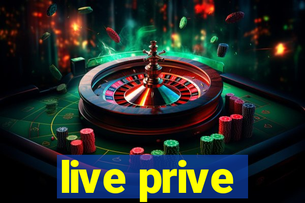 live prive