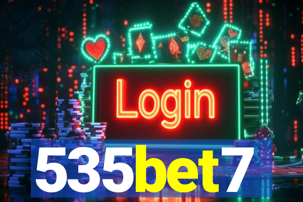 535bet7