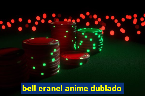 bell cranel anime dublado